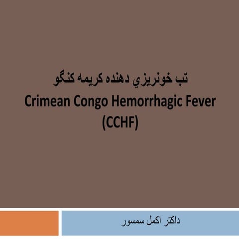 Crimean Congo Hemorrhagic Fever (CCHF)