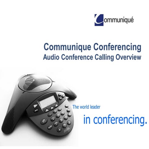 Reservationless Audio Conference Calling | Communique Conferencing