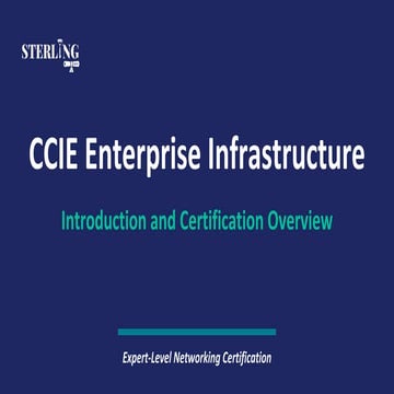CCIE Enterprise Infrastructure Certification Overview and Benefits | PDF