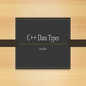Comprehensive Guide to C++ Data Types and Their Usage | PPTX