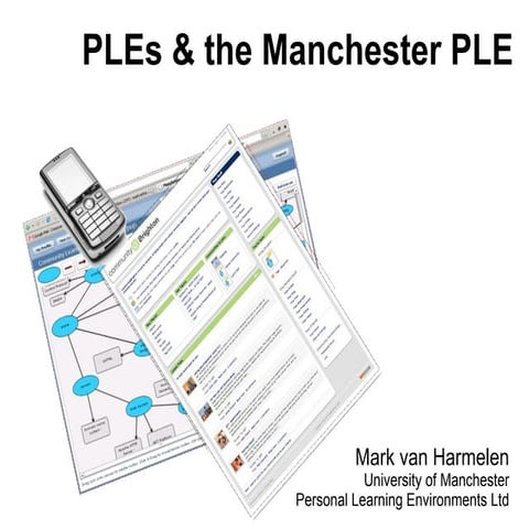PLEs and the Manchester PLE