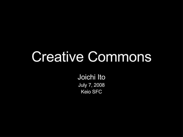 Creative Commons talk at Keio SFC July 7, 2008
