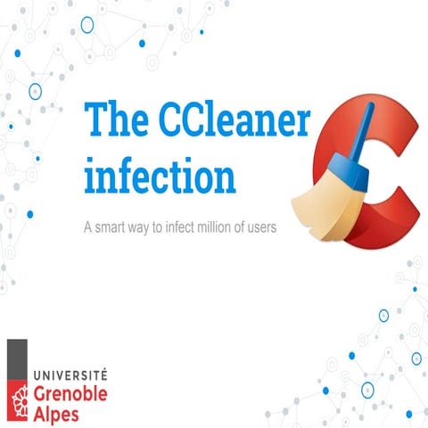 The CCleaner Infection