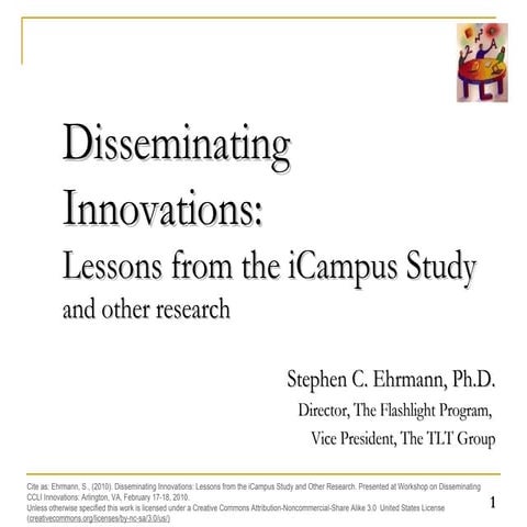 Disseminating Innovations: Lessons from the iCampus Study and Other Research