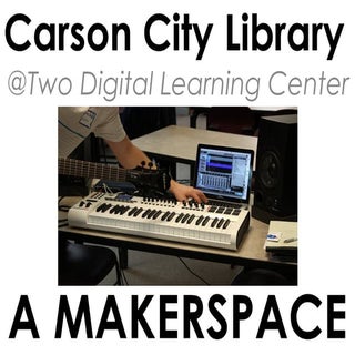 Carson City Library MAKERSPACE