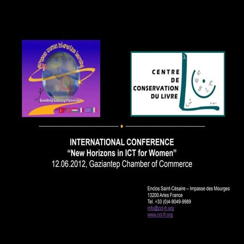 New Horizons in ICT for Women