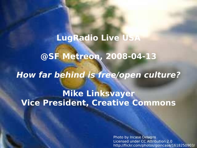 Lugradio Live USA 2008 - Creative Commons