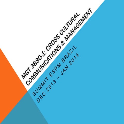 Cross Cultural Communication and Management - Summit Brazil ESPM 01-2014 part01