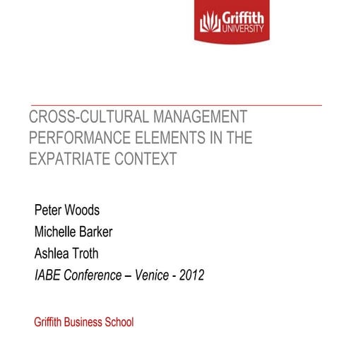 CROSS-CULTURAL MANAGEMENT PERFORMANCE ELEMENTS IN THE EXPATRIATE CONTEXT 