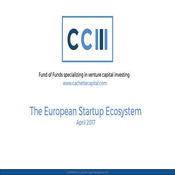 The European Startup Ecosystem, April 2017