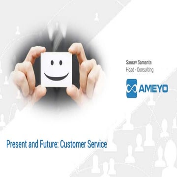 Present & Future: Customer Service