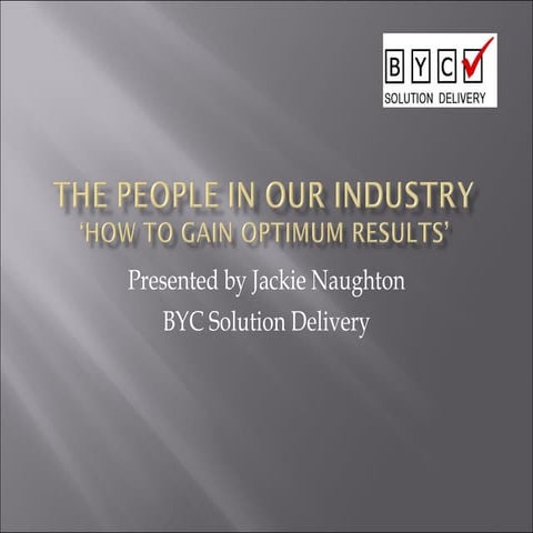 The people in our industry