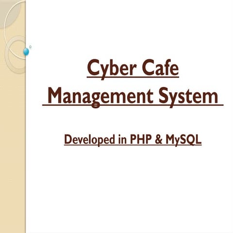 Cyber cafe management system PPT Manipal