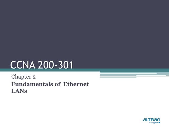 CCNA 200-301 Chapter 2-Fundamentals of Ethernet Lans.pptx