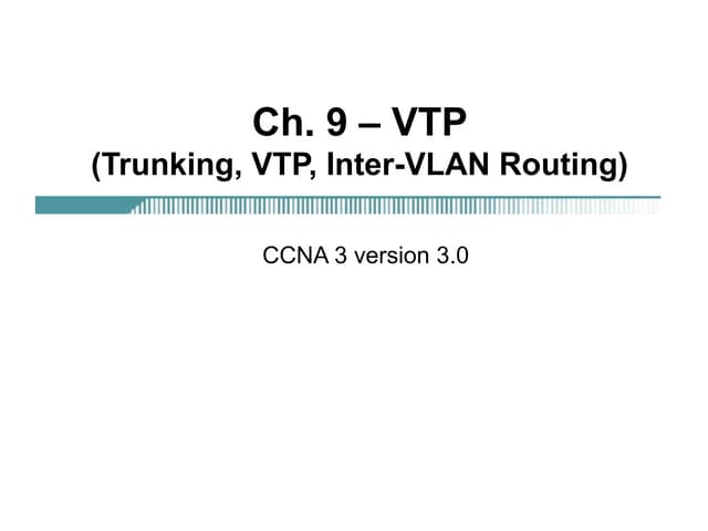 Ccna3 mod9-vtp