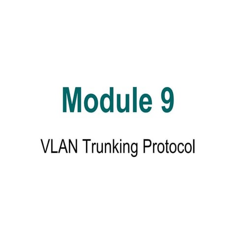 ccna3mod9_VLAN Trunking Protocol (1).pptx