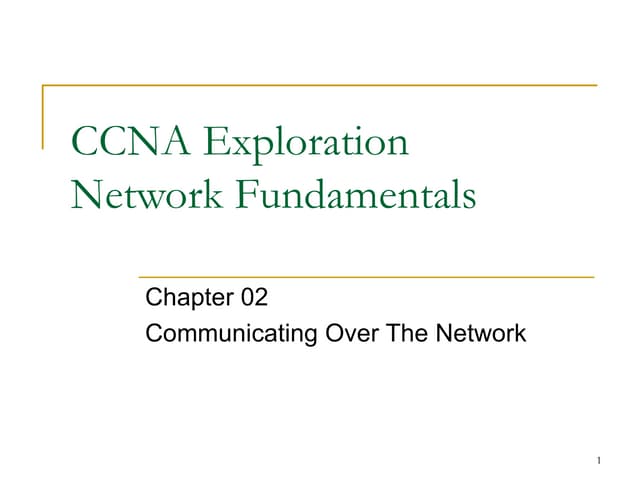 Ccna exploration  network fundamentals