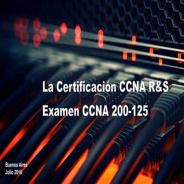 La Certificación CCNA - CCNA R&S 200-125