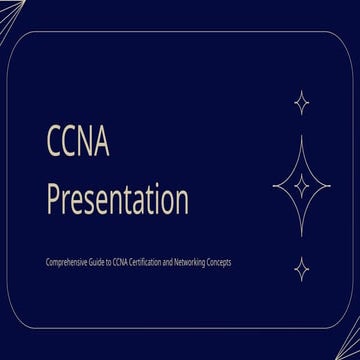 CCNA Presentation for your mid term viva