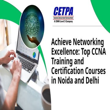 Achieve Networking Excellence: Top CCNA Training and Certification Courses in...