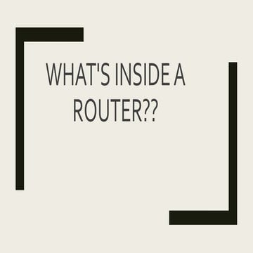Whats Inside A Router Pptx