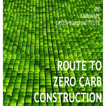 Route to Low Carb Construction 