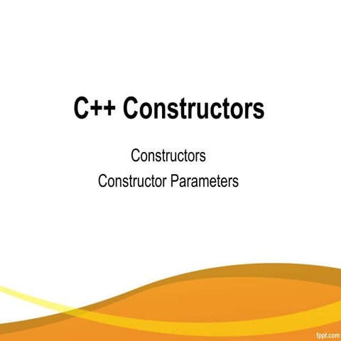 C++ constructors | PPT | Programming Languages | Computing