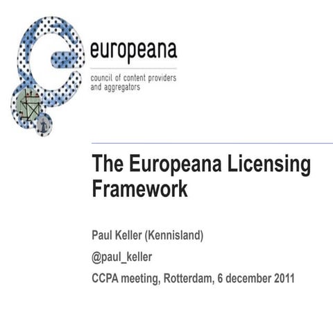The Europeana Licensing Framework