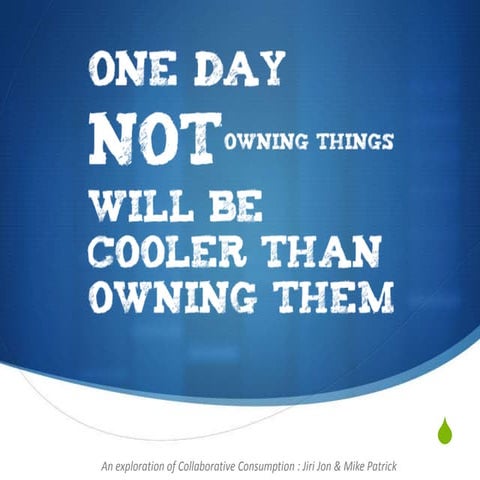 Collaborative Consumption