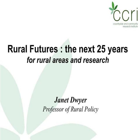 Rural Futures: the next 25 years for rural areas and research