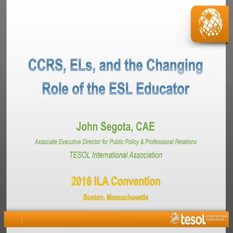 CCRS, ELs, and the Changing Roel of the ESL Educator