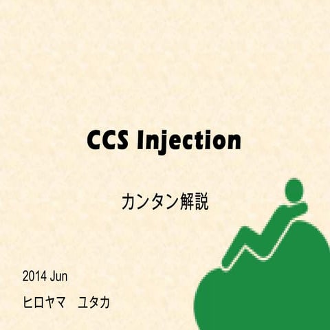 CCS Injection