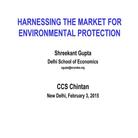 Harnessing the Market for Environmental Protection