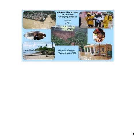 Climate Change and Its Impacts: Emerging Science