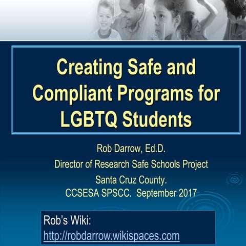 Creating Safe Schools in California for LGBTQ Youth