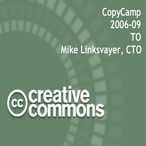 Creative Commons @ CopyCamp 2006