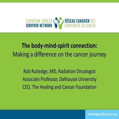 The Body-Mind-Spirit Connection - Making a Difference on the Cancer Journey