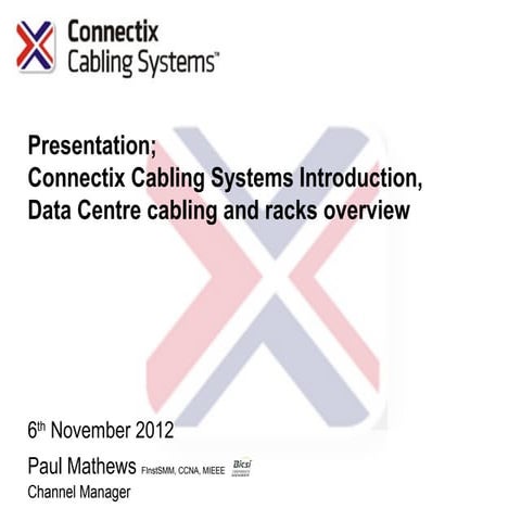 CCS Presentation   Company Intro, DC Cabling &amp; Racks, Future Trends