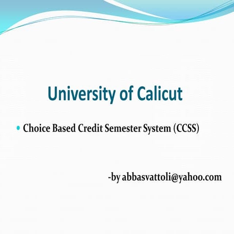 Choice Based Credit Semester System ppt