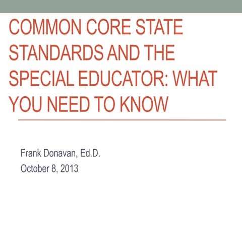 Ccss and the special educator(10 8-13) (1)