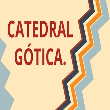 Estudio de Una Catedral Gótica