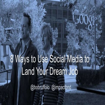 8 Ways to Use Social Media to Land Your Dream Job