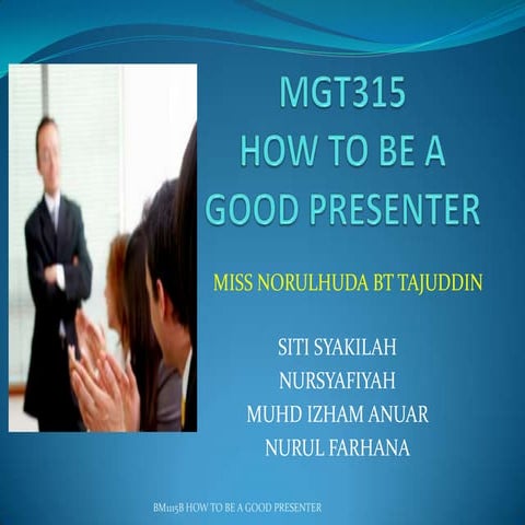 BM 111 5B HOW TO BE A GOOD PRESENTER 2