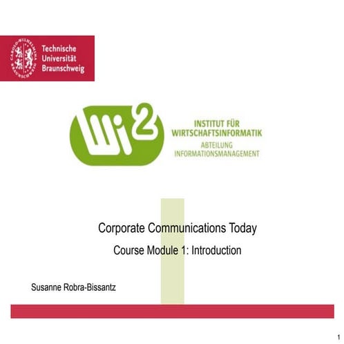 Corporate Communications Today, Course Module 1: Introduction