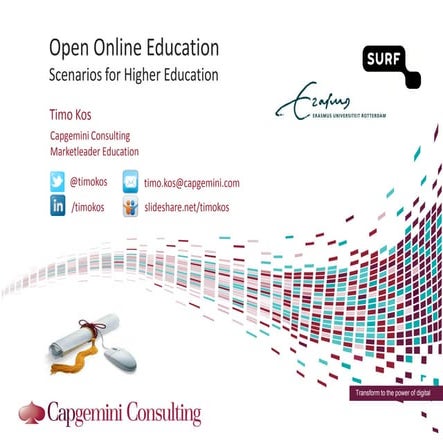 Open and Online Education - Scenario's for Higher Education