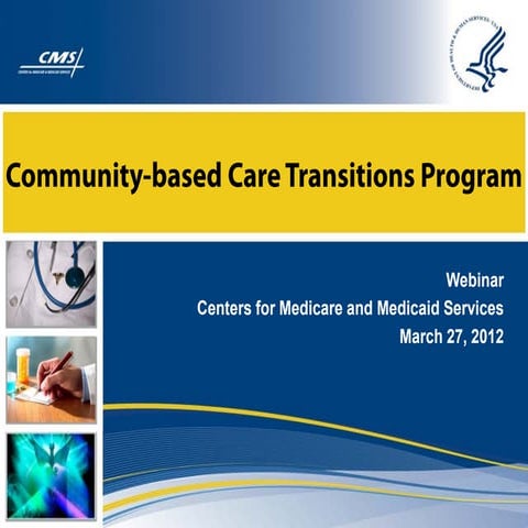 Webinar: Community-based Care Transitions - Reducing Hospital Readmissions