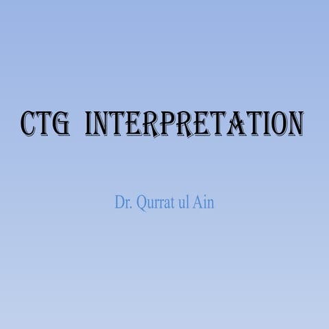 ctgupdated-interpertation -phpapp01.pptx