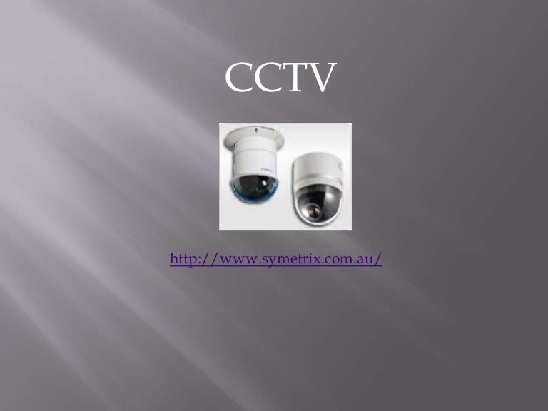 Presentation on cctv image