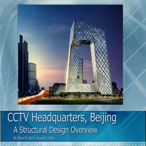 CCTV Building, A Structural Design Overview