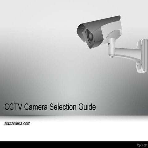 CCTV Camera Selection Guide
